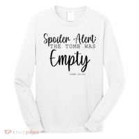 Spoiler Alert The Tomb Was Empty Luke 24:24 Long Sleeve Shirt thumb 0