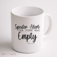 Spoiler Alert The Tomb Was Empty Luke 24:24 Coffee Mug thumb 1