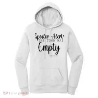 Spoiler Alert The Tomb Was Empty Luke 24:24 Women's Hoodie thumb 0