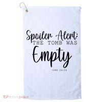 Spoiler Alert The Tomb Was Empty Luke 24:24 Golf Towel thumb 0