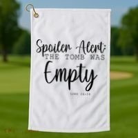 Spoiler Alert The Tomb Was Empty Luke 24:24 Golf Towel thumb 1