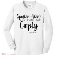 Spoiler Alert The Tomb Was Empty Luke 24:24 Kids Long Sleeve Shirt thumb 0