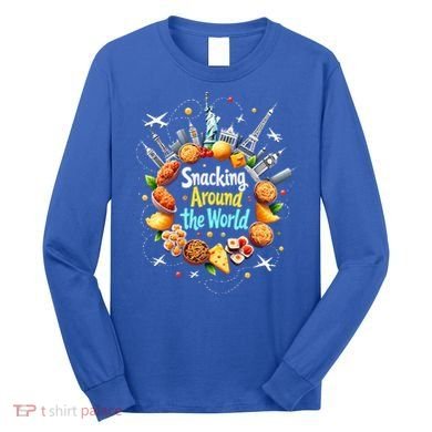 Snacking Around The World Fast Food Travel Long Sleeve Shirt