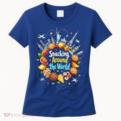 Snacking Around The World Fast Food Travel Women's T-Shirt