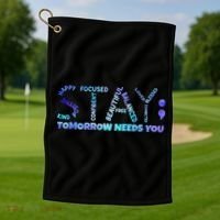 Suicide Awareness Tomorrow Needs You Semicolon Prevention Golf Towel thumb 1