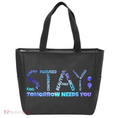 Suicide Awareness Tomorrow Needs You Semicolon Prevention Tote Bag