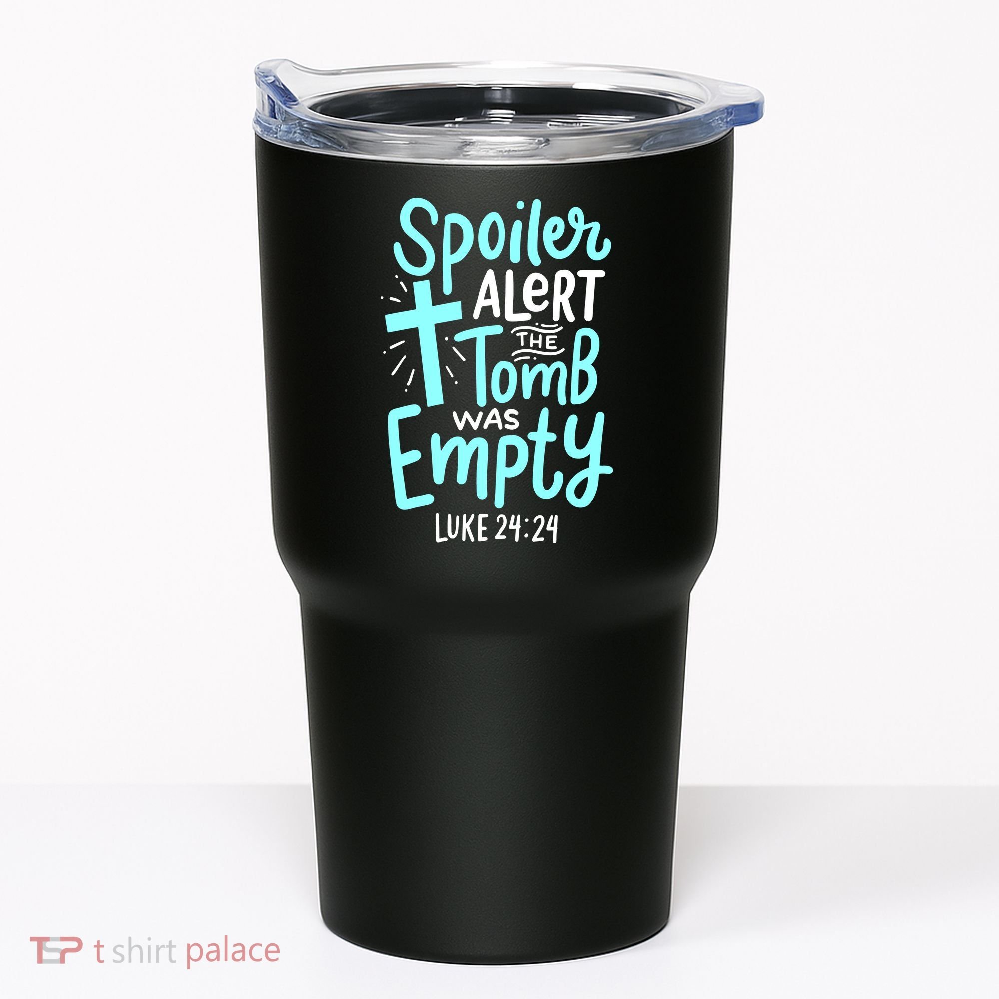 Spoiler Alert Tomb Was Empty Easter Religious Christian Gift Tumbler