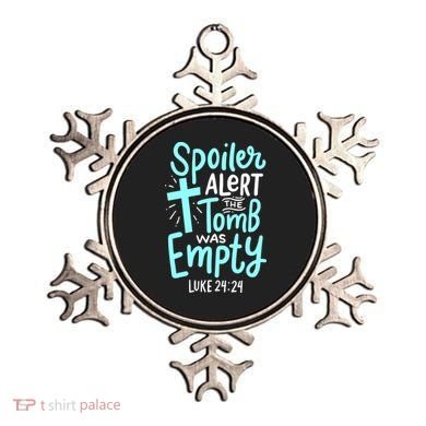 Spoiler Alert Tomb Was Empty Easter Religious Christian Gift Ornament