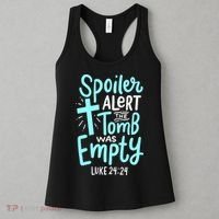 Spoiler Alert Tomb Was Empty Easter Religious Christian Gift Women's Tank Top thumb 3