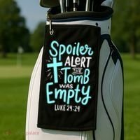 Spoiler Alert Tomb Was Empty Easter Religious Christian Gift Golf Towel thumb 2