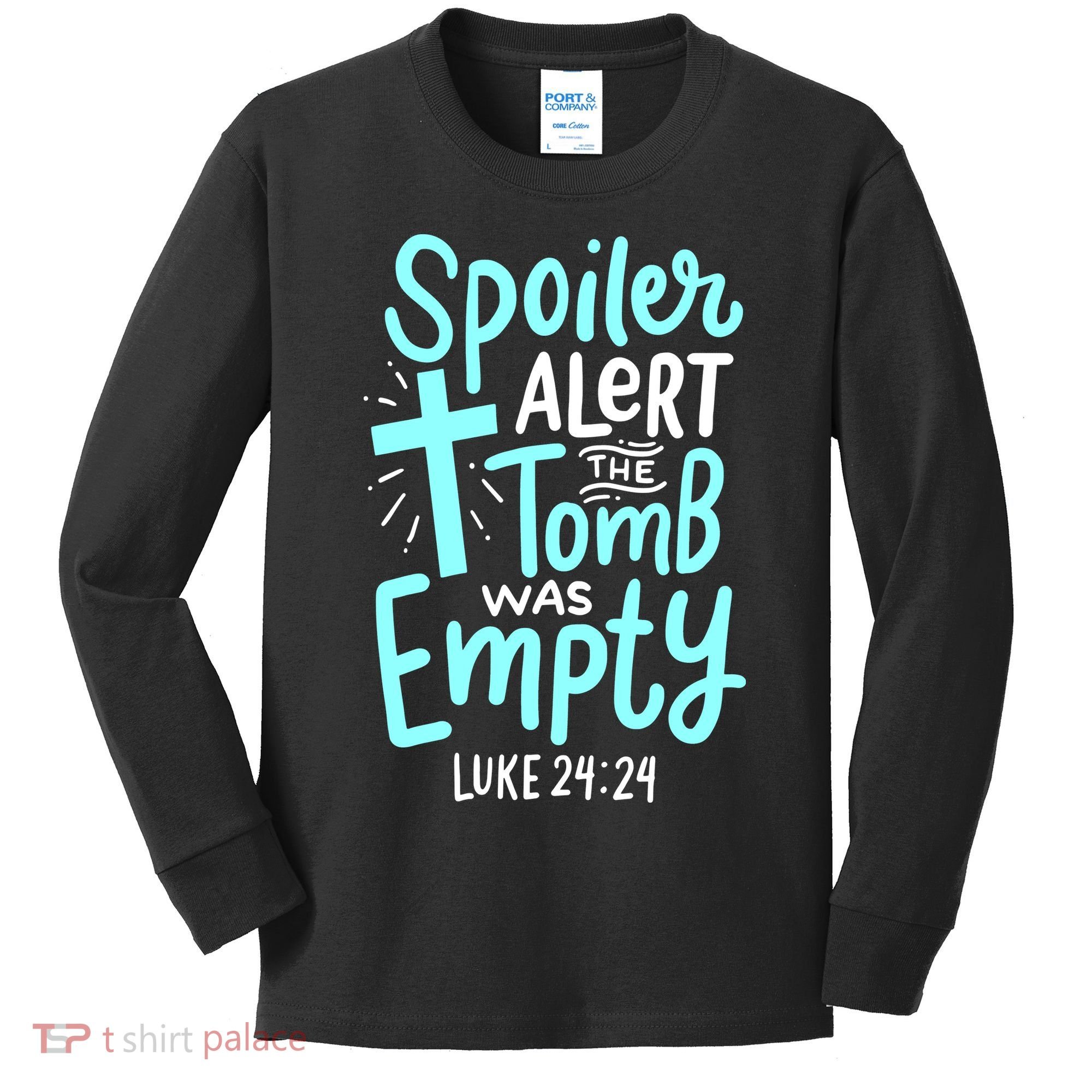 Spoiler Alert Tomb Was Empty Easter Religious Christian Gift Kids Long Sleeve Shirt