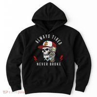 Skull Always Tired Never Broke Hoodie thumb 0