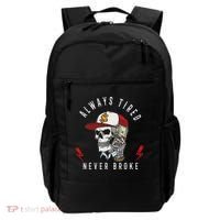Skull Always Tired Never Broke Backpack thumb 0