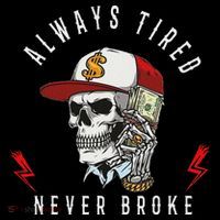Skull Always Tired Never Broke Ornament thumb 1