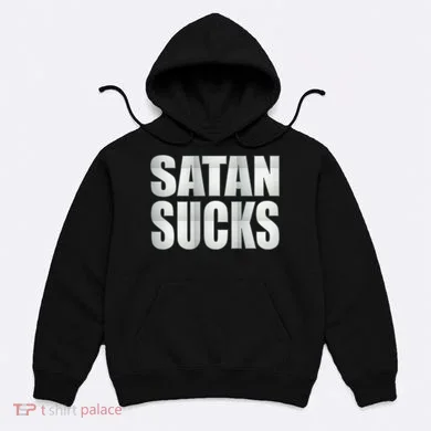 Satan Sucks Hoodie