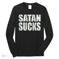 Satan Sucks Long Sleeve Shirt thumb 0