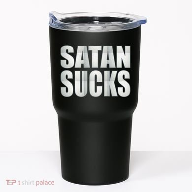 Satan Sucks Tumbler