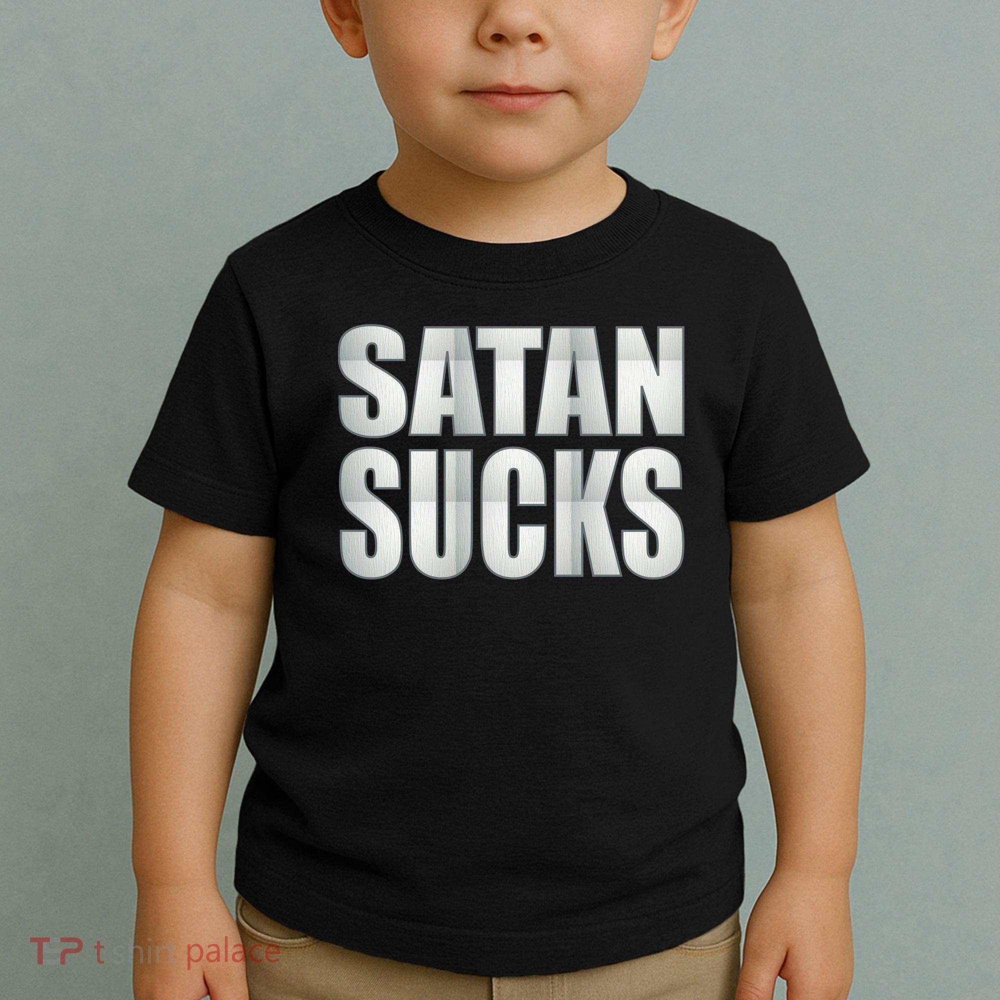 Satan Sucks Toddler T-Shirt