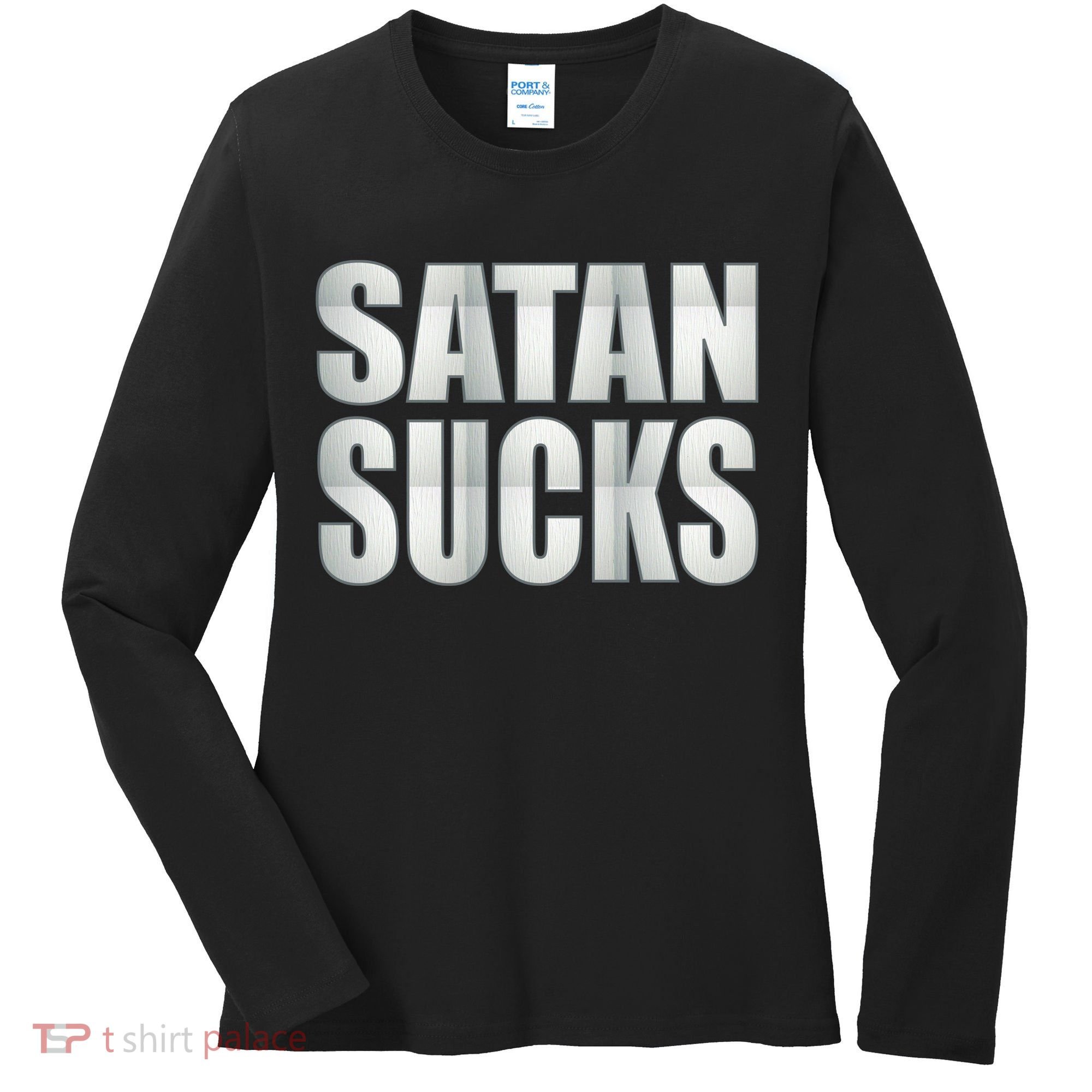 Satan Sucks Women's Long Sleeve Shirt