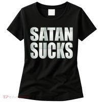 Satan Sucks Women's T-Shirt thumb 0