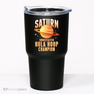 Saturn Undefeated Hula Hoop Champion Tumbler