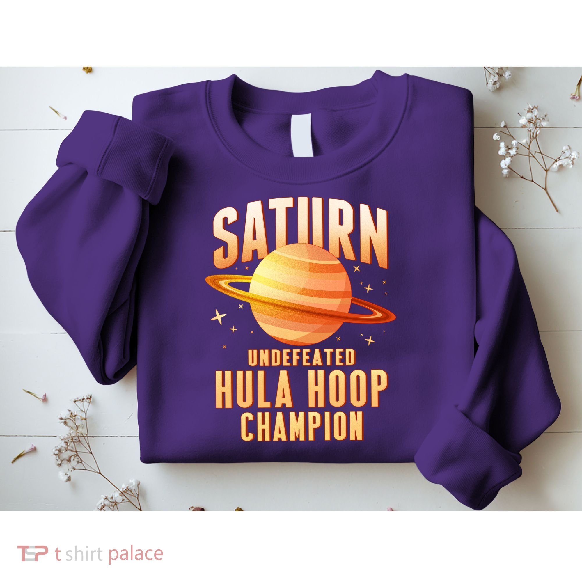 Saturn Undefeated Hula Hoop Champion Sweatshirt