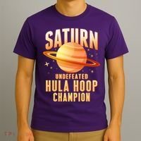 Saturn Undefeated Hula Hoop Champion T-Shirt thumb 3