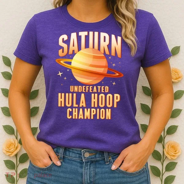 Saturn Undefeated Hula Hoop Champion Women's T-Shirt