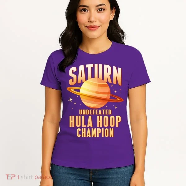 Saturn Undefeated Hula Hoop Champion Women's T-Shirt