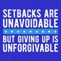 Setbacks Are Unavoidable But Giving Up Is Unforgivable Women's T-Shirt thumb 6