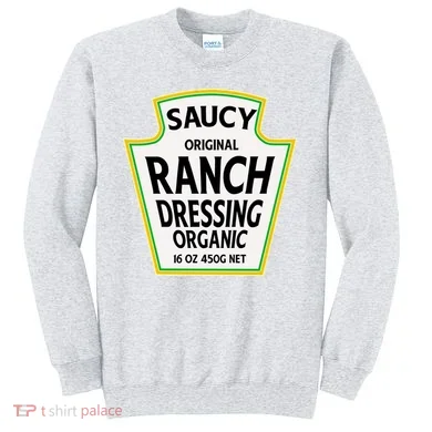 Saucy Original Ranch Dressing Costume Sweatshirt