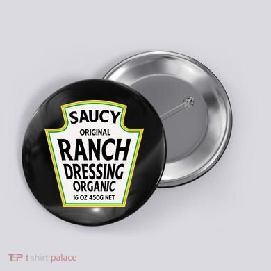 Saucy Original Ranch Dressing Costume Button