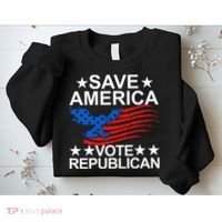 Save America Vote Republican Proud Conservative American Sweatshirt thumb 2