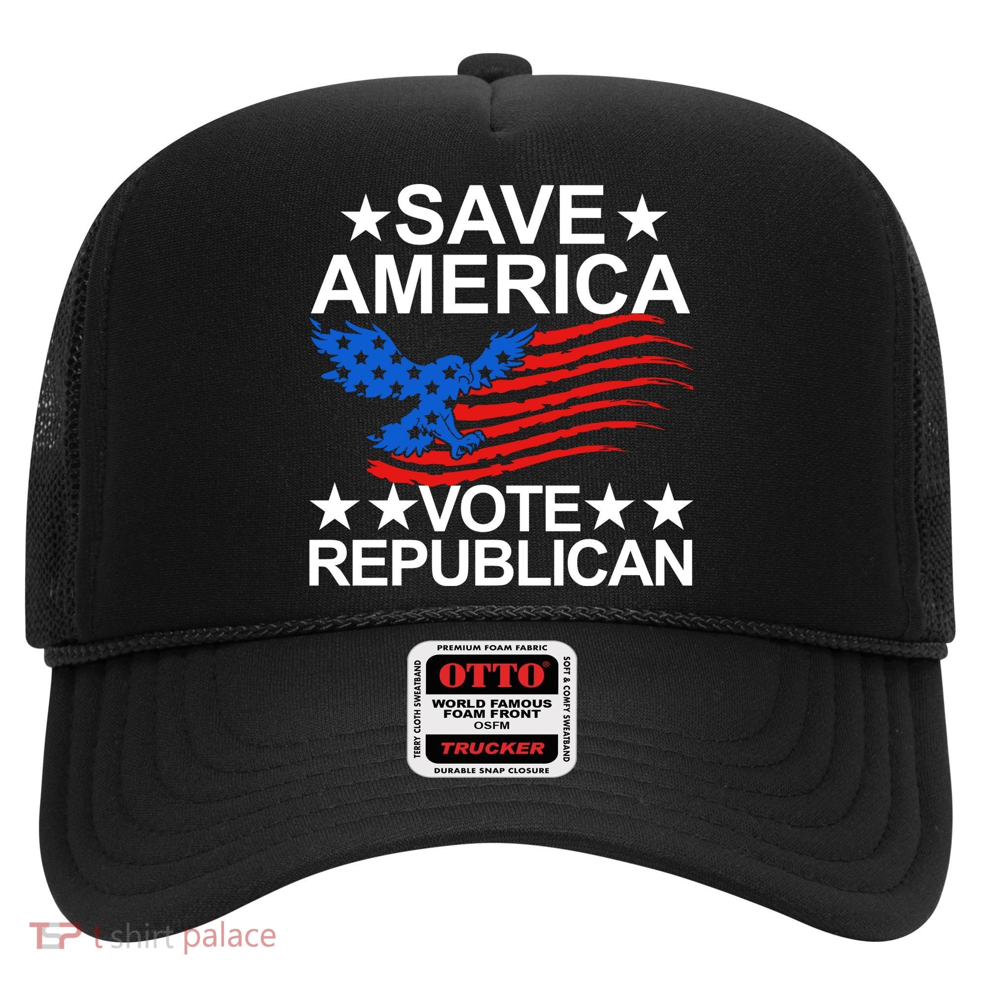 Save America Vote Republican Proud Conservative American Hat