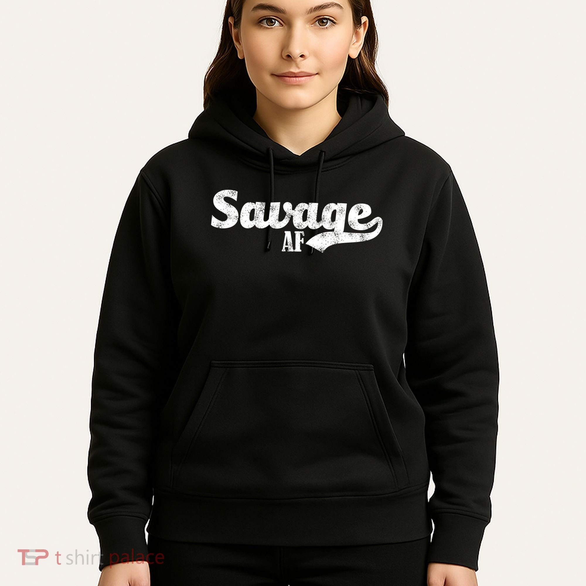 Savage AF Hoodie