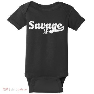 Savage AF Baby Bodysuit