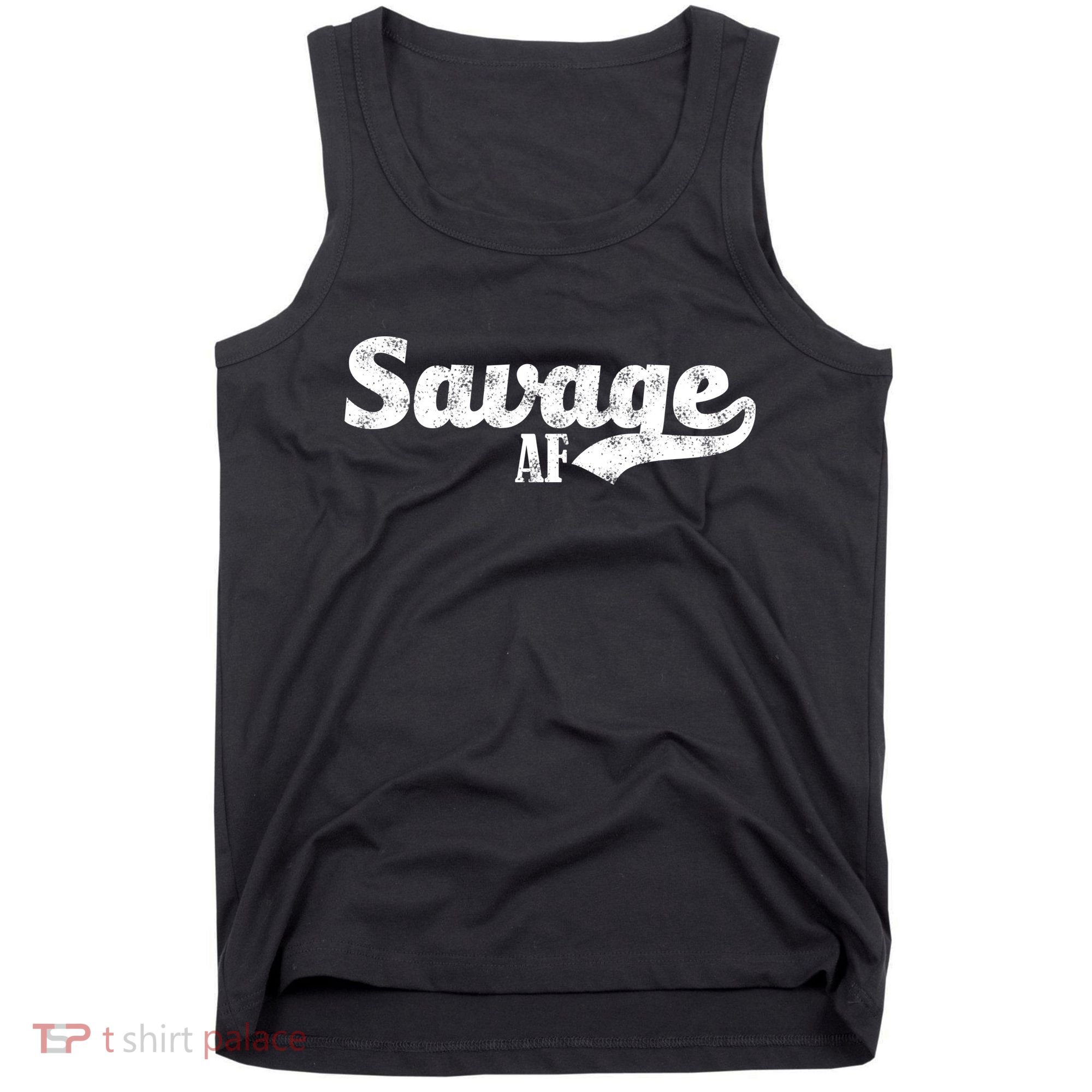 Savage AF Tank Top