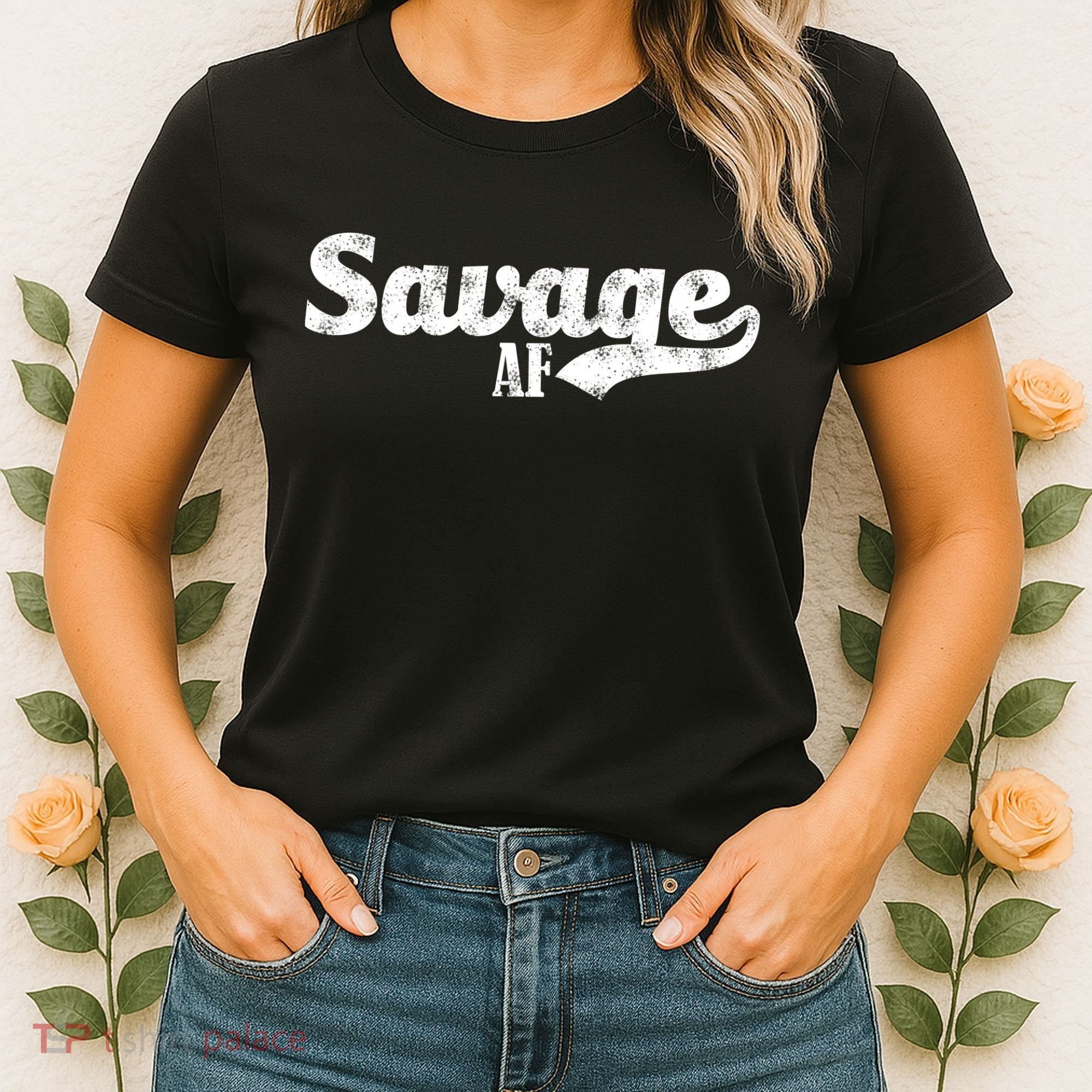 Savage AF Women's T-Shirt