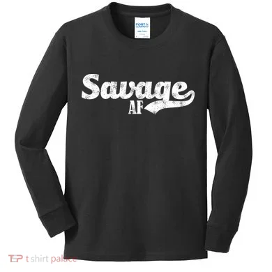 Savage AF Kids Long Sleeve Shirt
