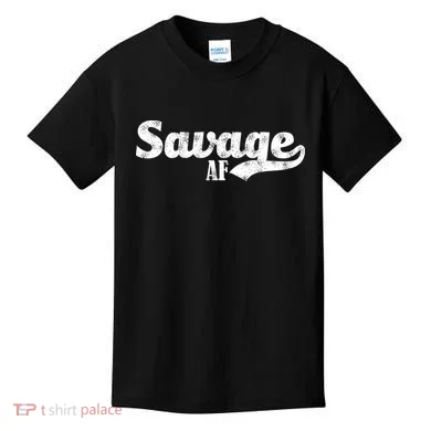 Savage AF Kids T-Shirt