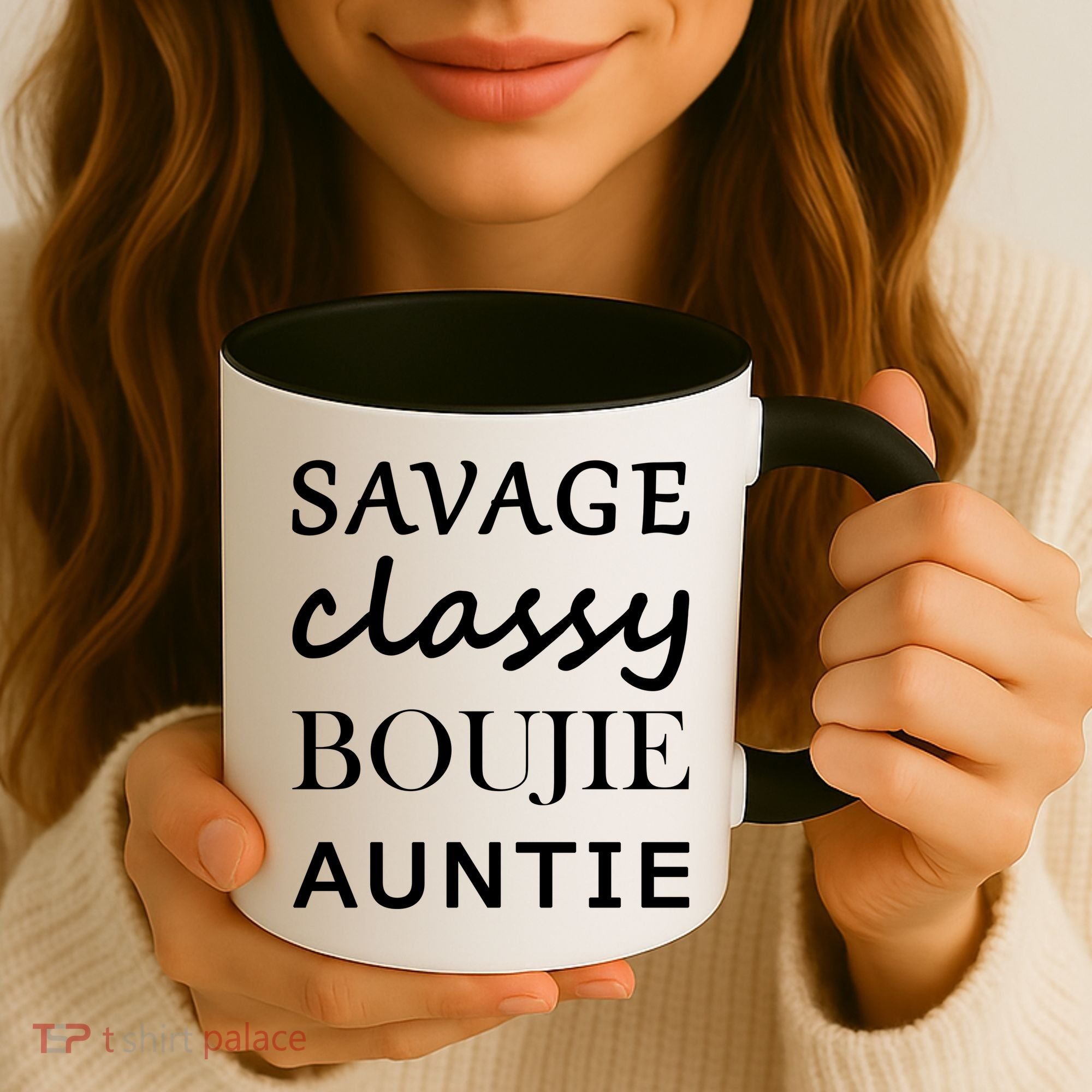 Savage Classy Bougie Auntie Funny Aunt Coffee Mug