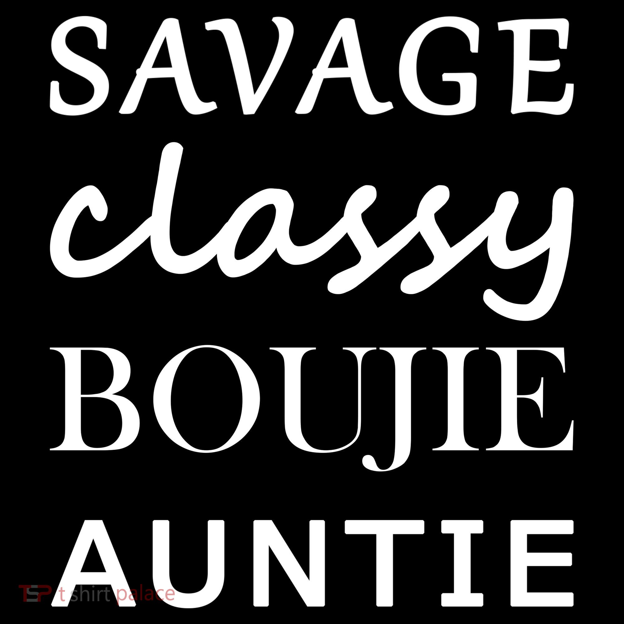 Savage Classy Bougie Auntie Funny Aunt Coaster