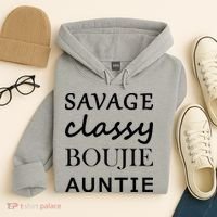 Savage Classy Bougie Auntie Funny Aunt Hoodie thumb 4