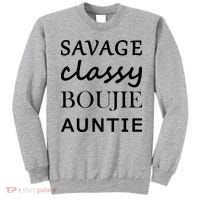 Savage Classy Bougie Auntie Funny Aunt Sweatshirt thumb 0