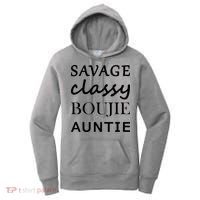 Savage Classy Bougie Auntie Funny Aunt Women's Hoodie thumb 0
