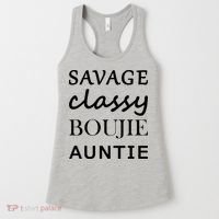 Savage Classy Bougie Auntie Funny Aunt Women's Tank Top thumb 0