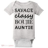 Savage Classy Bougie Auntie Funny Aunt Baby Bodysuit thumb 0