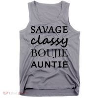 Savage Classy Bougie Auntie Funny Aunt Tank Top thumb 0