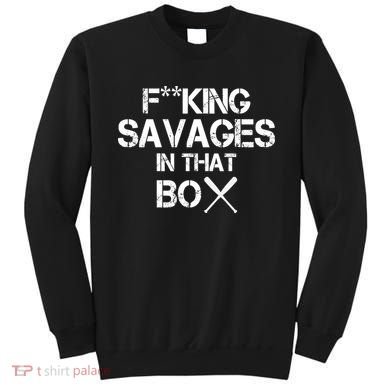 Savages In That Box Sweatshirt