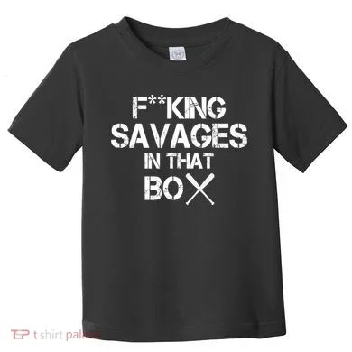 Savages In That Box Toddler T-Shirt